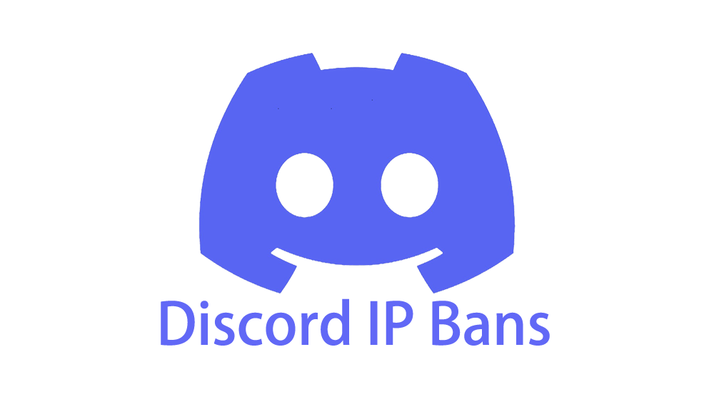 Discord IP Ban: Complete Guide to Bypass, Fix, and Prevent IP Bans