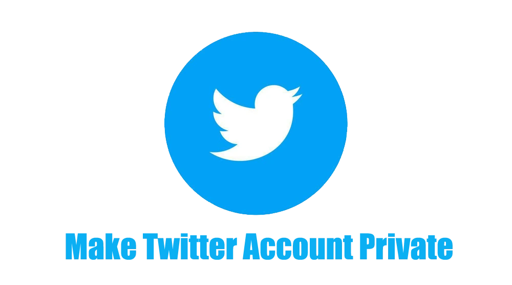 Make Twitter Account Private