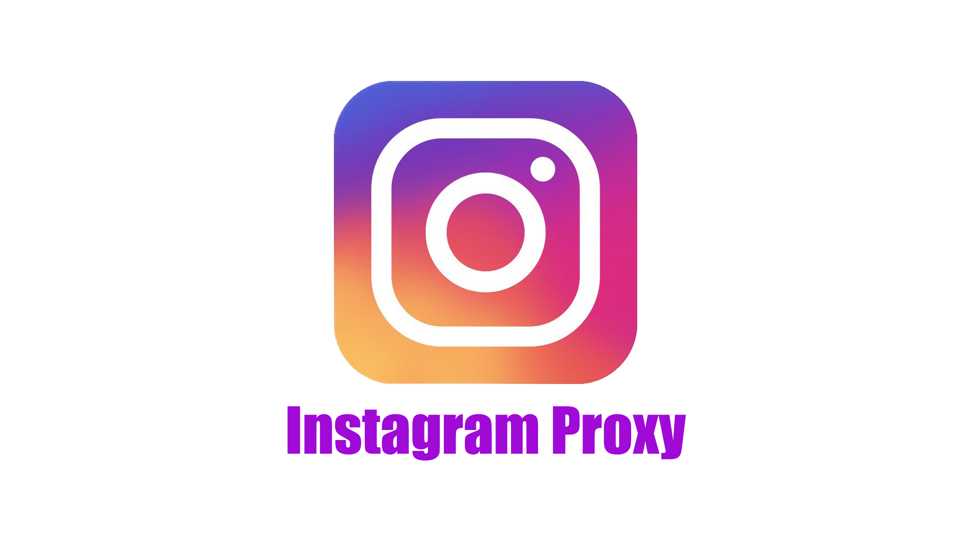 Best Proxies for Instagram